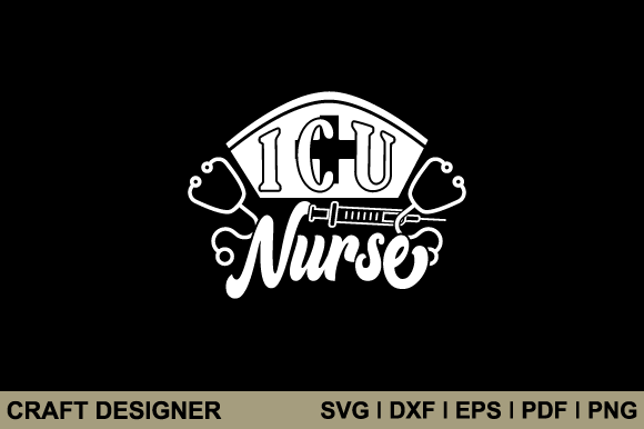 ICU Nurse SVG for Crafts & Graphics