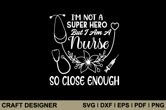 Nurse Hero SVG: Graphics for Crafts