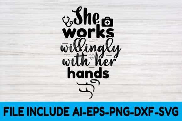 Nurse SVG Design: She Works Willingly Graphics for Crafts