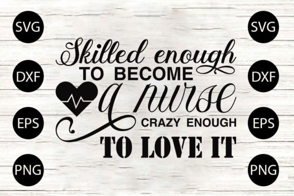 Nurse SVG Design, Skilled Enough to Crafts Graphics