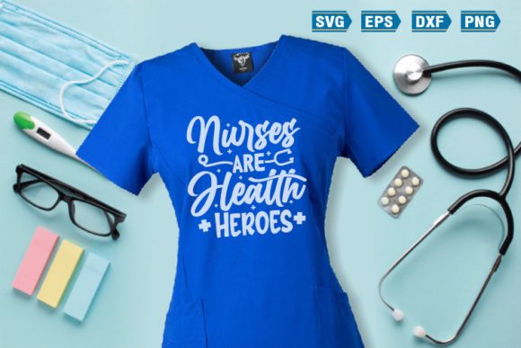 Nurse SVG Quotes Nurses Are Health Graphics Crafts