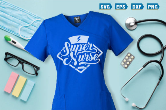 Nurse SVG Quotes Super Nurse: Graphics for Crafts