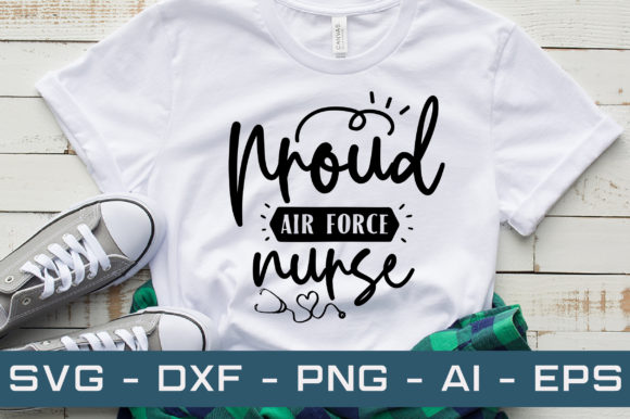 Proud Air Force Nurse Graphics for Crafts